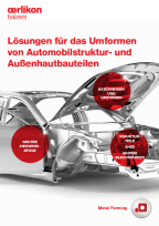 Lösungen für das Umformen von Automobilstruktur- und Außenhautbauteilen