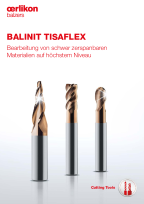 BALINIT<sup>®</sup> TISAFLEX - Bearbeitung von schwer zerspanbaren Materialien auf höchstem Niveau