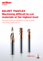 BALINIT<sup>®</sup> TISAFLEX - Machining difficult-to-cut materials at the highest level