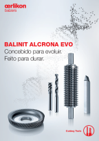 BALINIT ALCRONA EVO para ferramentas de corte - Concebido para evoluir. Feito para durar.