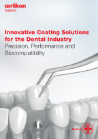 Innovative Coating Solutions for the Dental Industry