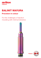 BALINIT MAYURA - For the challenges of injection moulding with minimal tolerance
